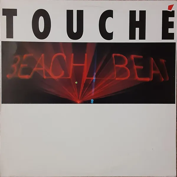 Touché (2) – Beach Beat