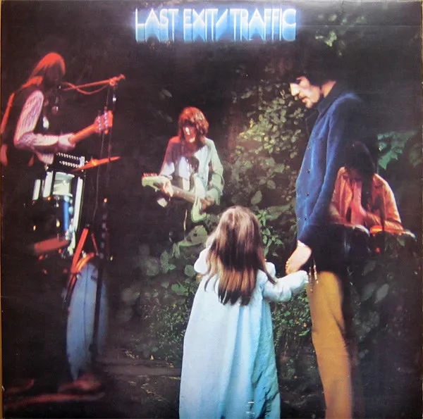 Traffic – Last Exit