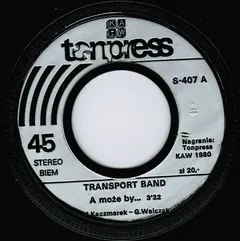 Transport Band – A Może By... / Obłęd (Vinyl, 7")