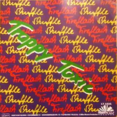 Trappy Toxic – Fireflash / Shuffle (Vinyl, 7")