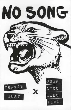 Travis Just X Object Collection – No Song (Cassette)