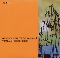 Treeball / Aaron Booth – Intercontinental Pop Exchange No.4 (CD, EP)