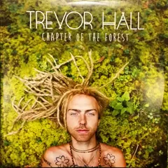 Trevor Hall – Chapter Of The Forest (Vinyl, LP)