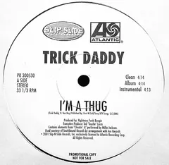 Trick Daddy – I'm A Thug (Vinyl, 12")