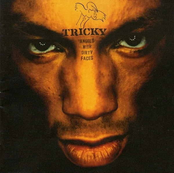 Tricky – Angels With Dirty Faces