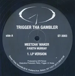 Trigger Tha Gambler – Meetcha' Maker (Vinyl, 12")