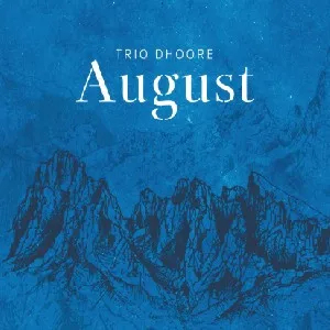 Trio Dhoore – August