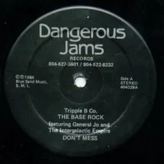 Tripple B Co. Featuring General Jo & The Intergalactic Empire – The Base Rock / Don't Mess (Vinyl, 12")