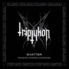 Triptykon – Shatter (Vinyl, 12")