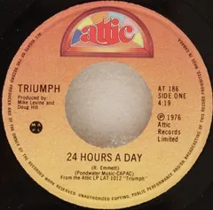 Triumph (2) – 24 Hours A Day (Vinyl, 7")