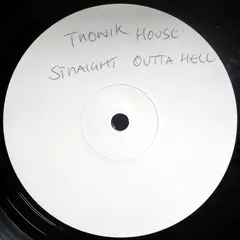 Tronik House* – Straight Outta Hell (Vinyl, 12")