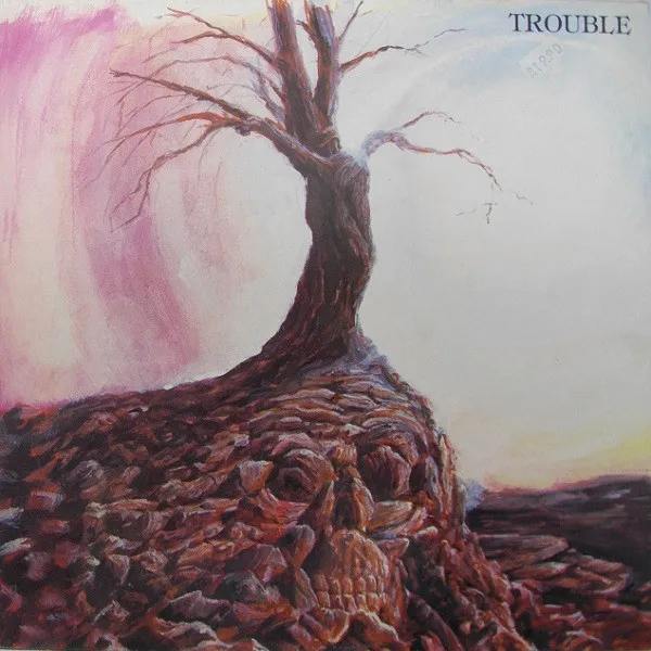Trouble (5) – Trouble