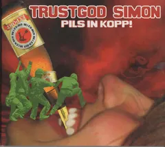 Trustgod Simon – Pils In Kopp (CD, Album)