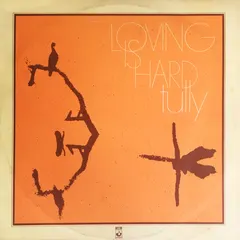 Tully (2) – Loving Is Hard (Vinyl, LP)