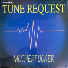 Tune Request – Motherfucker (Vinyl, 12")