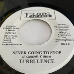 Turbulence (4) – Never Going To Stop (Vinyl, 7")