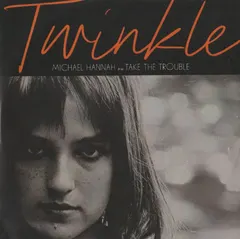 Twinkle (3) – Michael Hannah (CDr, Single)