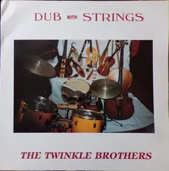 Twinkle Brothers – Dub With Strings (Vinyl, LP)