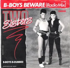 Two Sisters Carrere – B-Boys Beware (Vinyl, 7")