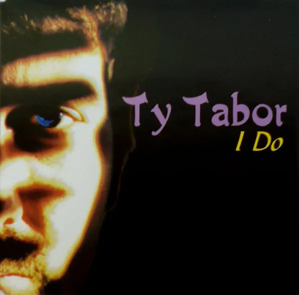 Ty Tabor – I Do