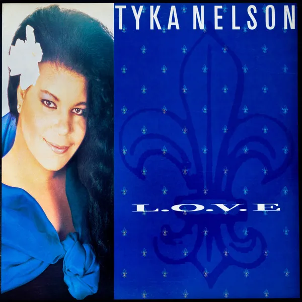 Tyka Nelson – L.O.V.E.