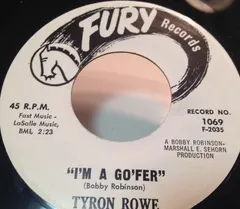 Tyron Rowe – I'm A Go'Fer (Vinyl, 7")