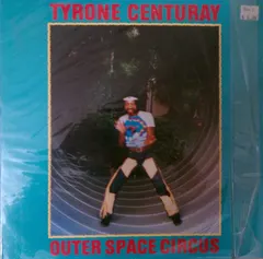 Tyrone Centuray – Outer Space Circus (Vinyl, LP)