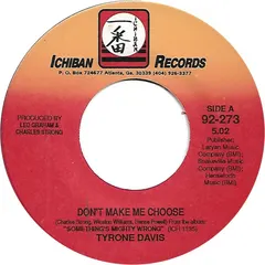Tyrone Davis – Don't Make Me Choose (Vinyl, 7")