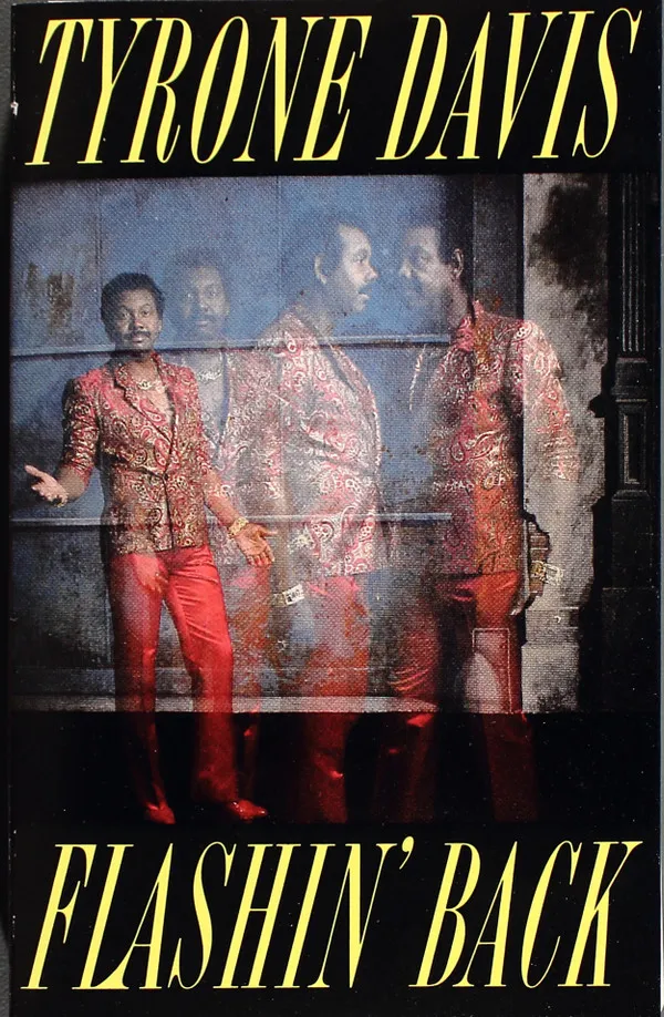 Tyrone Davis – Flashin' Back