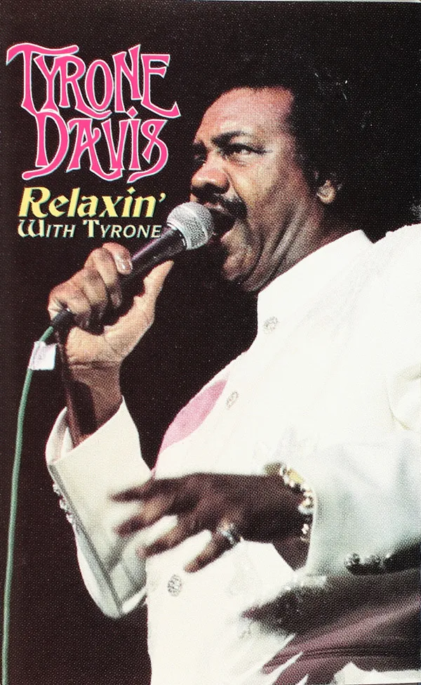 Tyrone Davis – Relaxin' With Tyrone