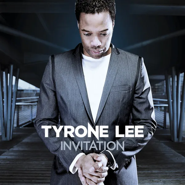 Tyrone Lee – Invitation
