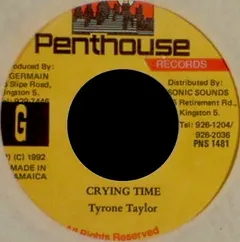 Tyrone Taylor – Crying Time (Vinyl, 7")