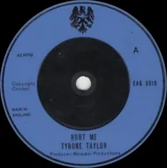 Tyrone Taylor – Hurt Me (Vinyl, 7")