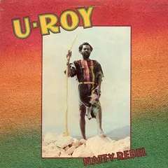 U-Roy – Natty Rebel (Vinyl, LP)