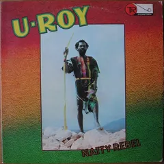 U-Roy TR International – Natty Rebel (Vinyl, LP)
