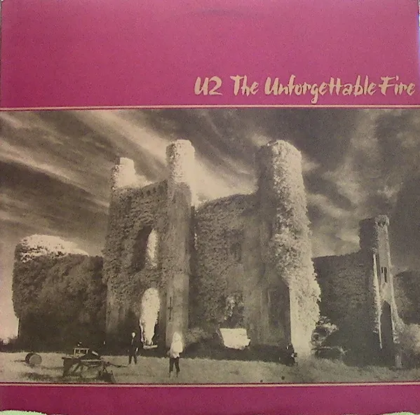U2 – The Unforgettable Fire