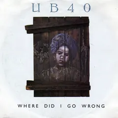 UB40 Virgin – Where Did I Go Wrong (Vinyl, 7")