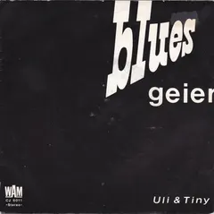Uli & Tiny – Blues Geier (Vinyl, 7")