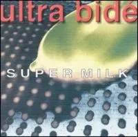 Ultra Bide – Super Milk (Vinyl, LP)