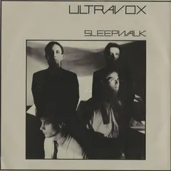 Ultravox – Sleepwalk (Vinyl, 7")