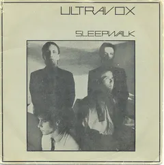 Ultravox Chrysalis – Sleepwalk (Vinyl, 7")