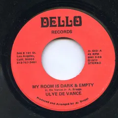 Ulye De Vance – My Room Is Dark & Empty (Vinyl, 7")