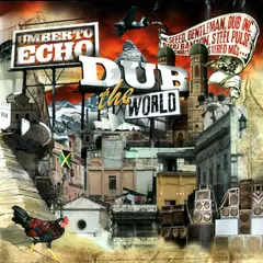 Umberto Echo – Dub The World (CD, Album)