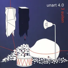 Unart 4.0 – 3 Suiten (CD, Album)