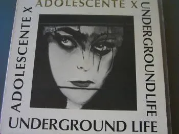 Underground Life – Adolescente X