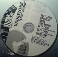 Undertone – Sexy Thing