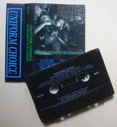 Uniform Choice – Screaming For Change (Cassette, Album)