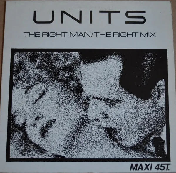 Units – The Right Man