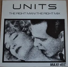 Units – The Right Man (Vinyl, 12")