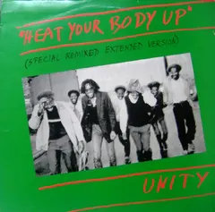 Unity (3) – Heat Your Body Up (Special Remixed Extended Version) (Vinyl, 12")